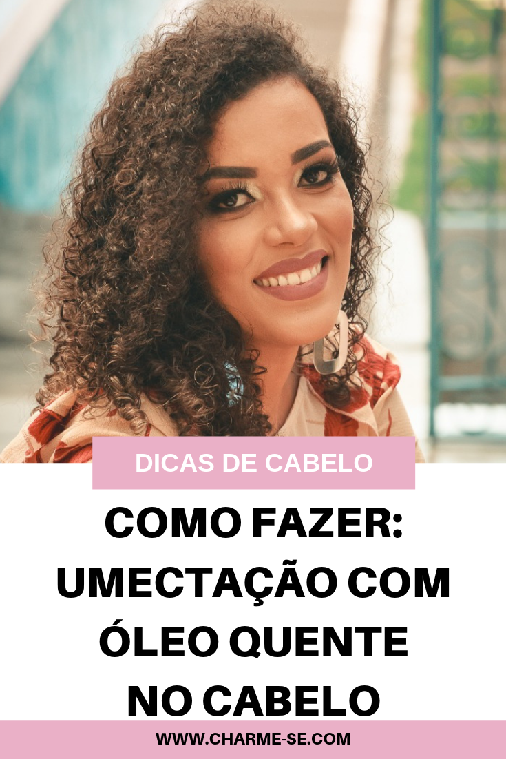 Como fazer umectação quente: óleo quente no cabelo