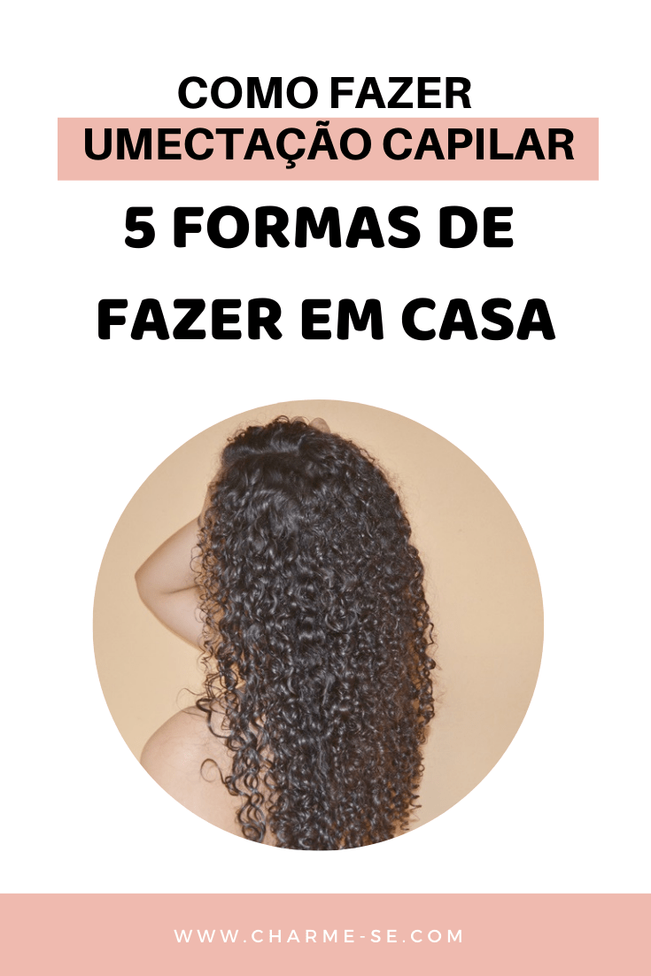 Como fazer umectação capilar