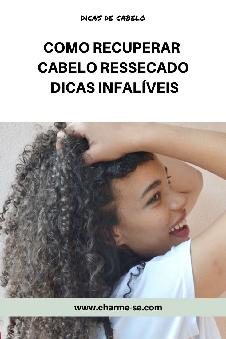 Como recuperar cabelo ressecado dicas infalíveis