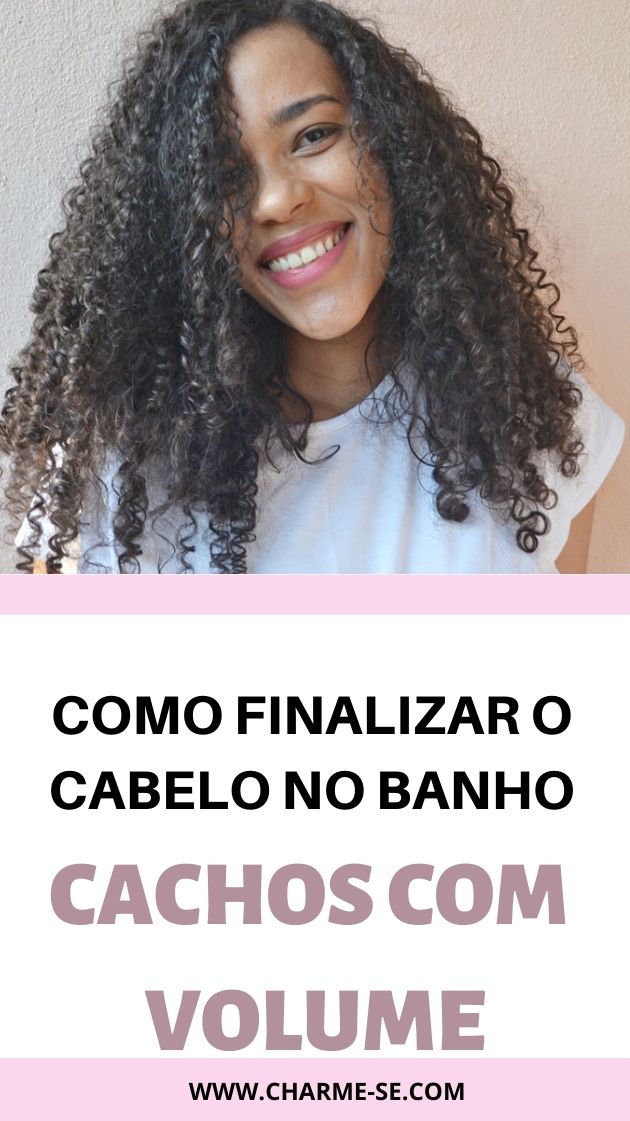 Como finalizar o cabelo no banho