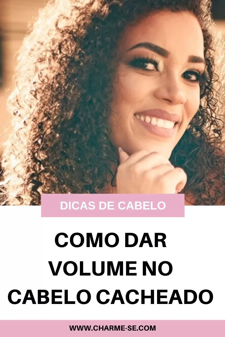 como dar volume no cabelo cacheado