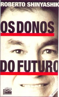 DICA DE LIVRO - OS DONOS DO FUTURO