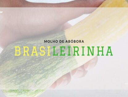 RECEITA FÁCIL E RÁPIDA DE MOLHO DE ABÓBORA BRASILEIRINHA