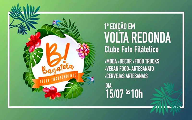 BAGATELA FEIRA INDEPENDENTE EM VOLTA REDONDA