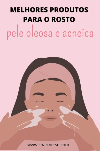 pele oleosa e acneica