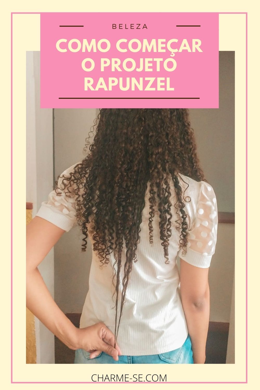 Projeto Rapunzel cabelos lindos