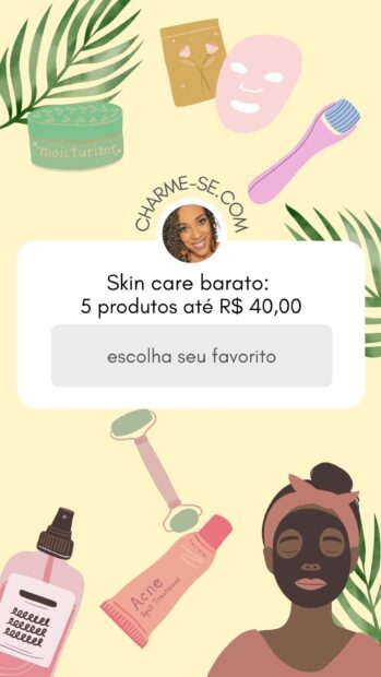 Skin care barato: 5 produtos até R$ 40,00