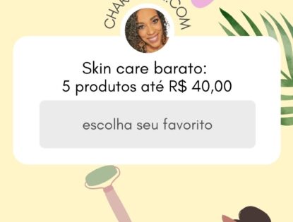 Skin care barato: 5 produtos até R$ 40,00