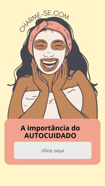 O que é autocuidado e porque é tão importante na nossa vida