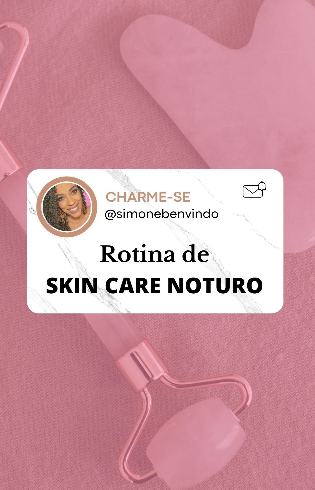 Skin care noturno: Como fazer e quais produtos usar