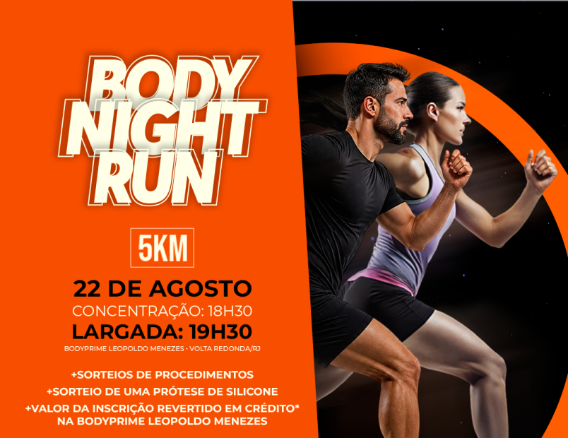 Body Night Run Volta Redonda: autocuidado em movimento