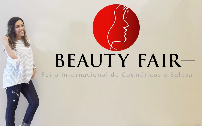 NOVIDADES DA BEAUTY FAIR 2017