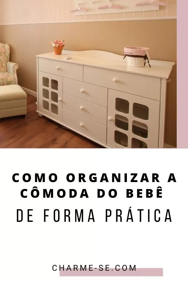 como organizar a cômoda do bebê