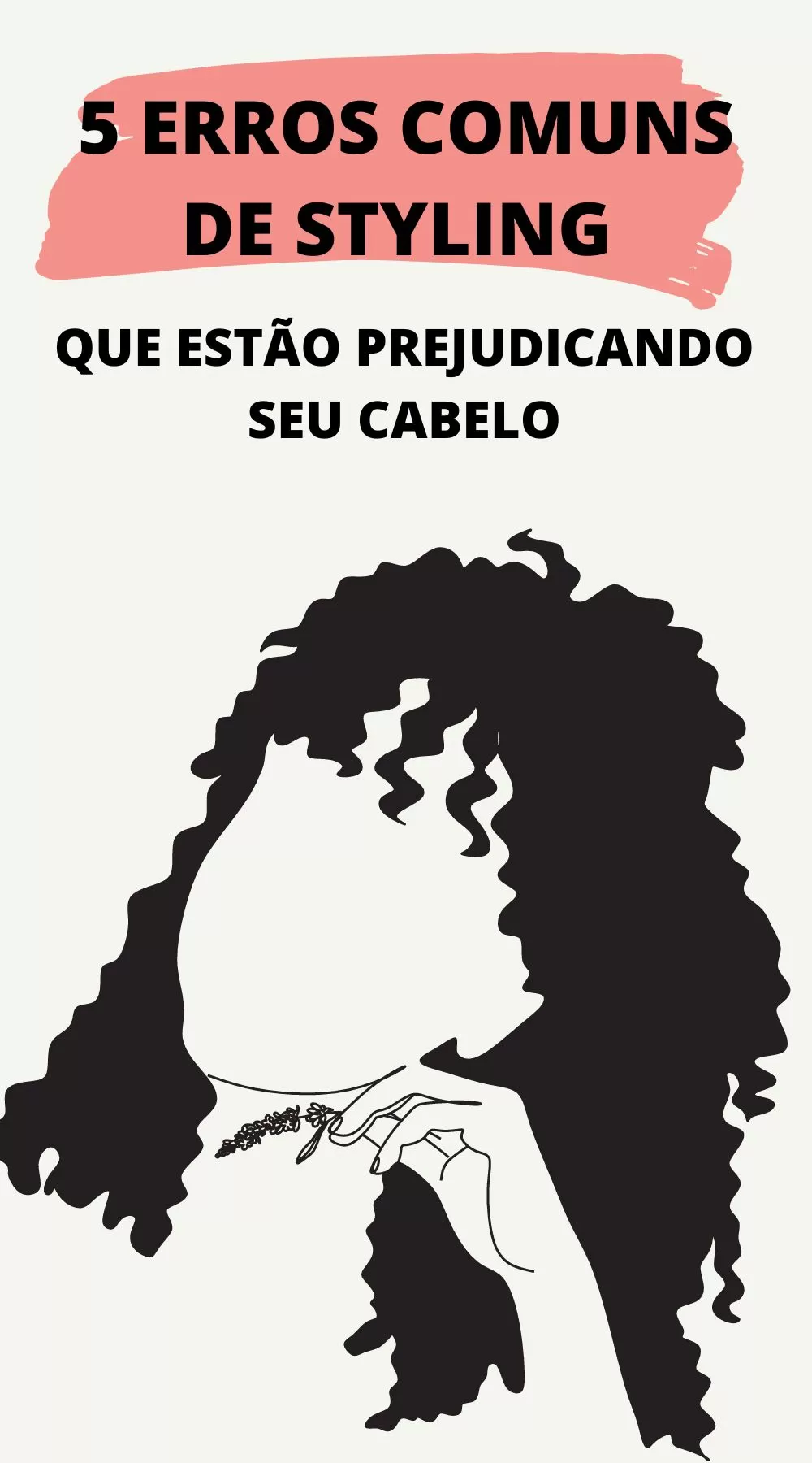 5 erroz comuns que estão prejudicando seu cabelo
