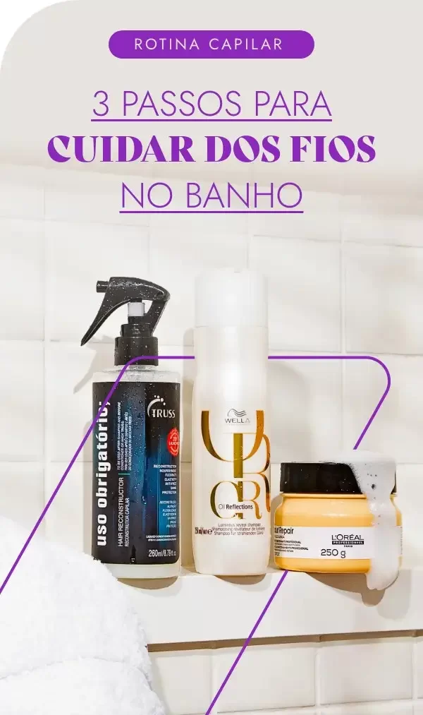 Rotina Capilar | Três passos para cuidar dos fios no banho